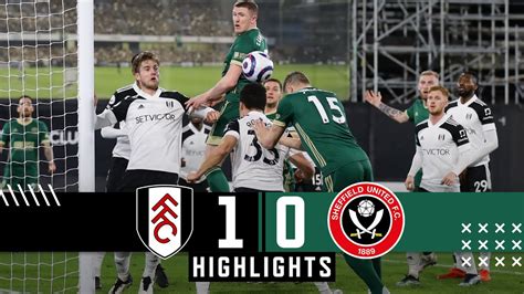 Fulham Sheffield United Extended Premier League Highlights Youtube