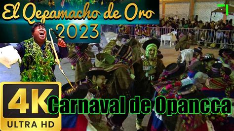 4K Carnaval De Opancca Ayacucho Afc Llanthuayaytusoq Quepamacho