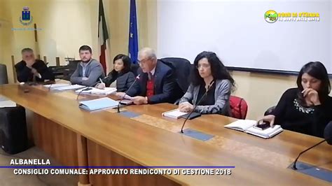 Albanella Consiglio Comunale Approvato Rendiconto Gestione Youtube