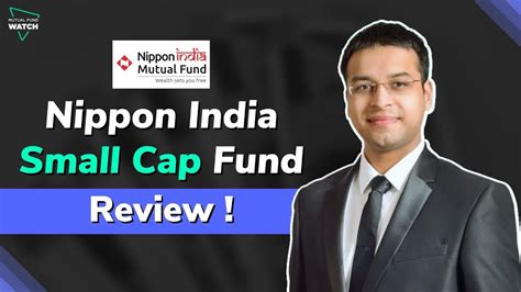 Nippon India Small Cap Fund Review Mutual Fund Review Youtube