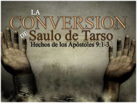 LA CONVERSION DE SAULO Primera Parte PPT