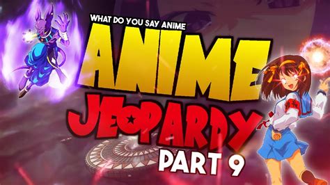 Anime Jeopardy Youtube