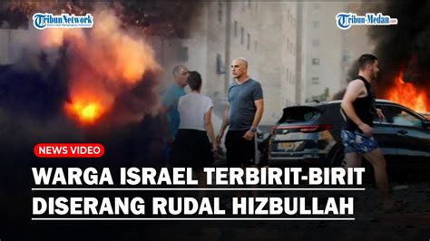 RUDAL HIZBULLAH Bikin Warga Israel Ketar Ketir 200 Ribu Zionis Lari