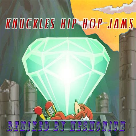 Knuckles' Hip-Hop Jams | Mesmonium