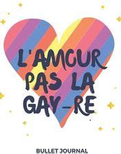 L Amour pas la Gay re Bullet journal pour écrire mes pensées me