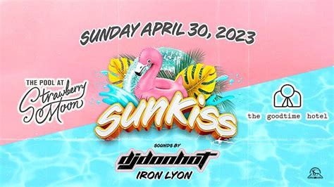 Dj Don Hot Iron Lyon Tickets At Strawberry Moon In Miami Beach By Strawberry Moon Pool Tixr