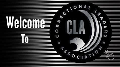 Welcome To Cla Correctional Leaders Association Youtube