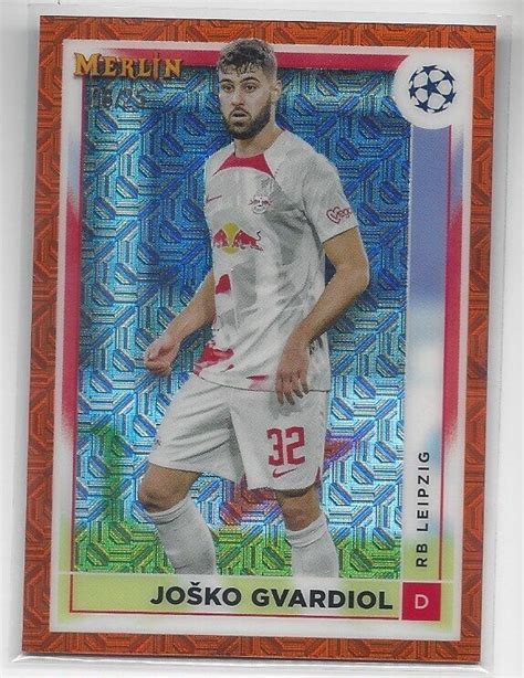 Josko Gvardiol Topps Merlin Chrome Leipzig Orange Mojo