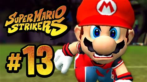 Mario Is Mad Super Mario Strikers 13 Youtube