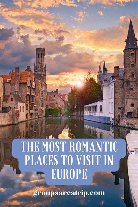 romantic places  europe  groups   trip