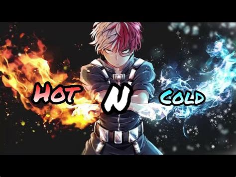 Shoto Todoroki Hot N Cold AMV Katy Perry My Hero Academia YouTube