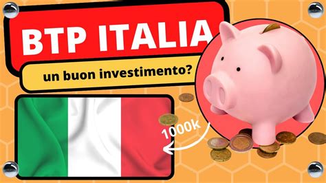 Btp Italia Può Essere Un Buon Investimento Youtube