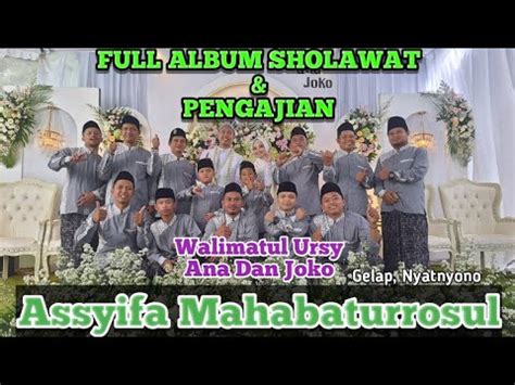 Album Sholawat Pengajian Walimatul Ursy Ana Dan Joko Gelap