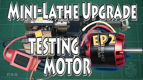 Ep2 Mini Lathe Upgrade Brushless Motor Installation Brushless