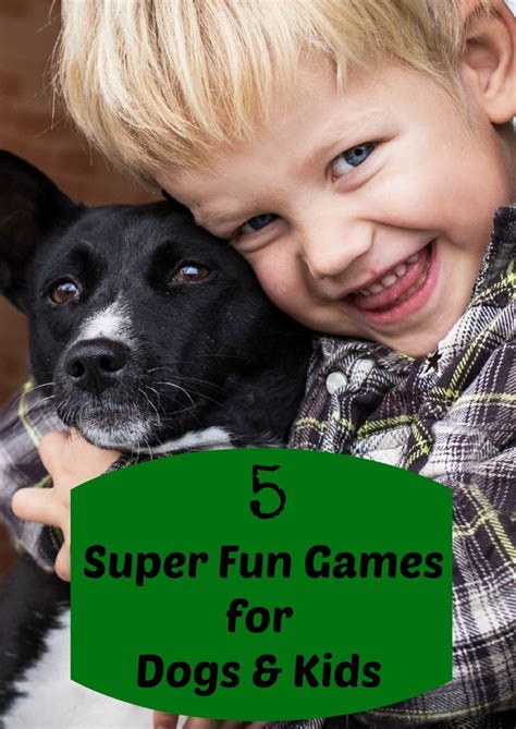 5 Super Fun Games For Dogs And Kids Dogvills Dogs And Kids Dog Games