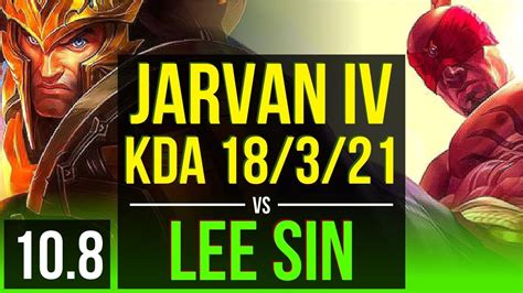 JARVAN IV Vs LEE SIN JUNGLE KDA 18 3 21 2 Early Solo Kills