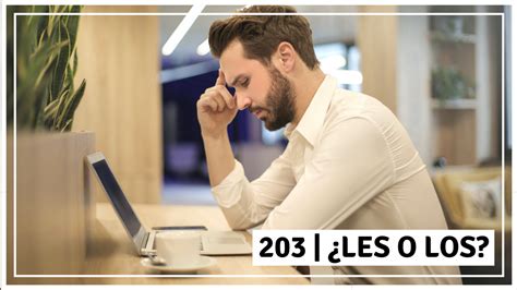 les  los cuando usarlos spanishland podcast