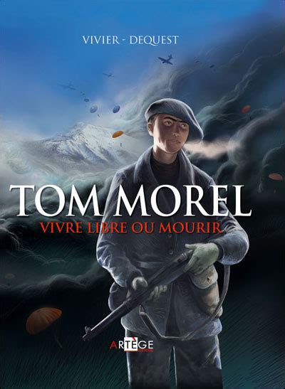 Tom Morel cartonné Pierre Emmanuel Dequest Jean François Vivier