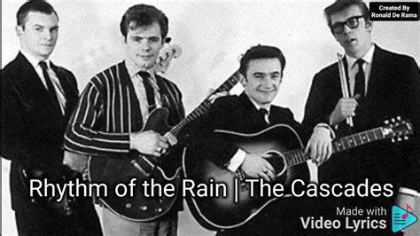 Rhythm Of The Rain The Cascades With Lyrics Youtube