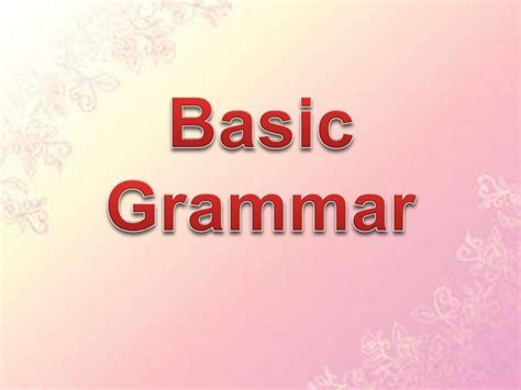 PPT On Basic English Grammar - PowerPoint Slides - MyPrivateTutor Malaysia