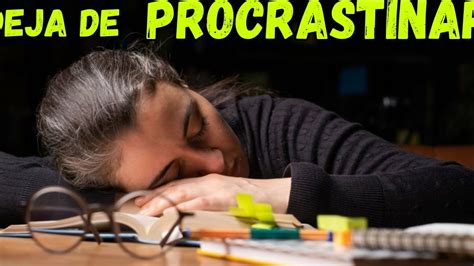 ¡supera La Procrastinación 7 Estrategias Efectivas 🚀 Consejero Wiki