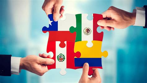 Alianza Del Pac Fico Integraci N Regional Beneficios Miembros Y