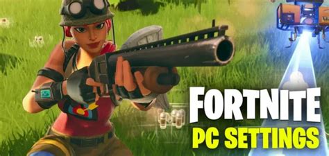 Meilleurs Param Tres Pc Fortnite Comment Augmenter Le Fps En