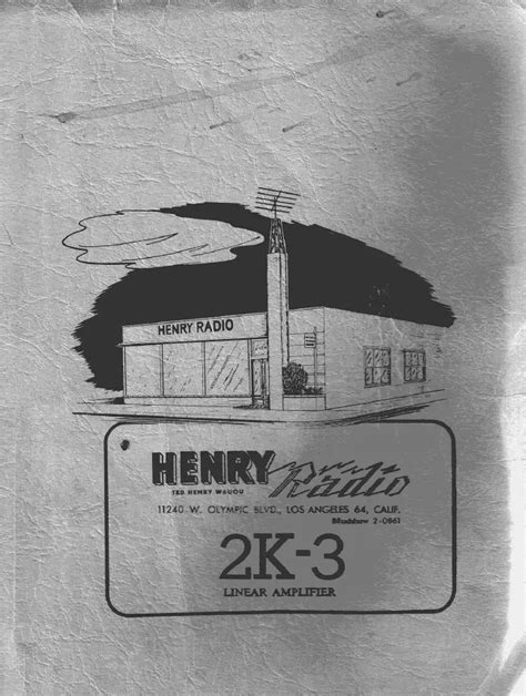 Henry Radio 2k 3 Amplifier User Manual Service Manual Opweb The