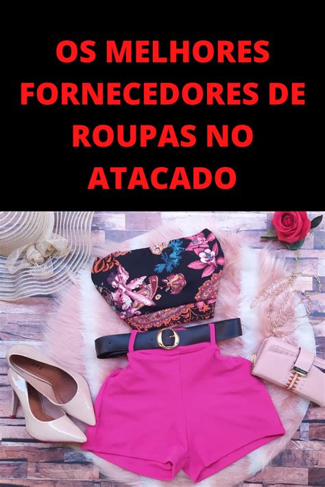 Lista De Fornecedores De Roupas No Atacado Em Roupas Atacado