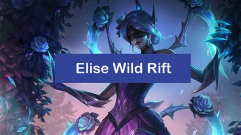 Elise Wild Rift Build Items Runes Combo [pro] Zathong