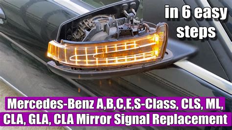 Replace Mirror Turn Signal Indicator Mercedes Benz A B C E S