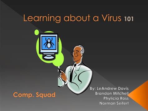 Ppt Learning About A Virus 101 Powerpoint Presentation Free Download