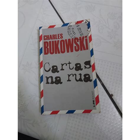 Cartas Na Rua Charles Bukowski Shopee Brasil