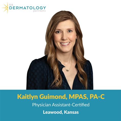 Welcome Kaitlyn Guimond PA C To Leawood Kansas U S Dermatology