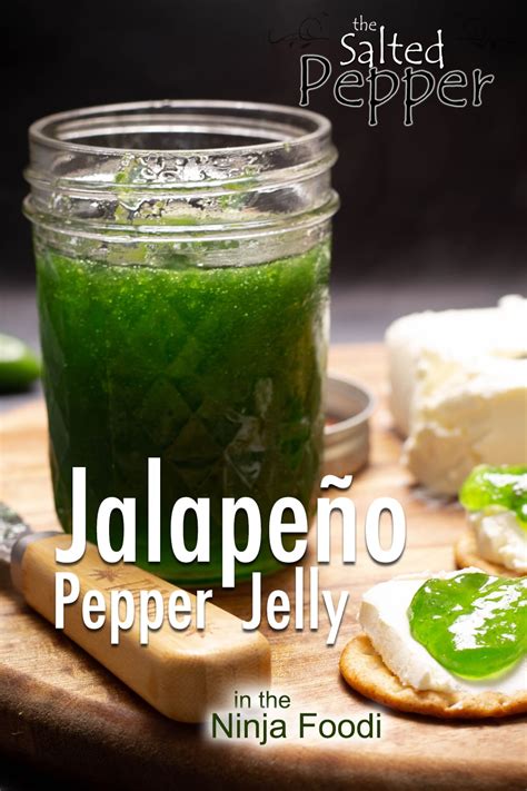 Jalapeno Pepper Jelly - The Salted Pepper