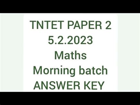 Tntet Paper Maths Morning Batch Answer Key Tntet