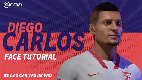 Fifa 21 Face How To Create Face Diego Carlos Pro Clubs Clubes Pro