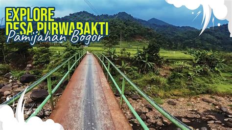 Perjalanan Indah Menuju Desa Wisata Purwabakti Youtube