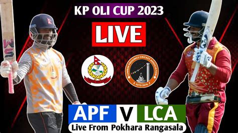 KP OLI CUP APF CLUB VS LUMBINI PROVINCE LIVE MATCH COMMENTARY APF