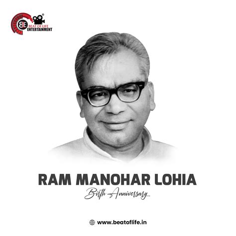 Ram Manohar Lohia Birth Anniversary Beat Of Life Entertainment