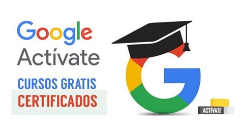 Los mejores cursos gratuitos de Google con certificación