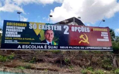 Propaganda Fora De época Juiz Manda Retirar Outdoor A Favor De