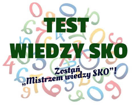 Uwaga Konkurs Test Wiedzy Sko Kolskie Fakty