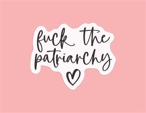 Fuck The Patriarchy Women Empowerment Sticker Water Resistant Etsy