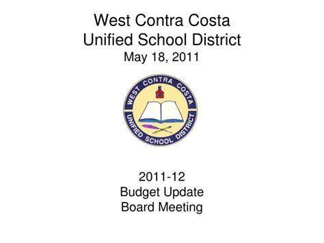 PPT - West Contra Costa Unified School District May 18, 2011 PowerPoint ...