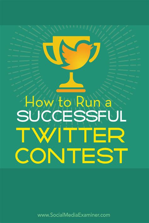 How To Run A Successful Twitter Contest Social Media Examiner