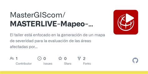 GitHub MasterGIScom MASTERLIVE Mapeo Severidad Incendios Forestales