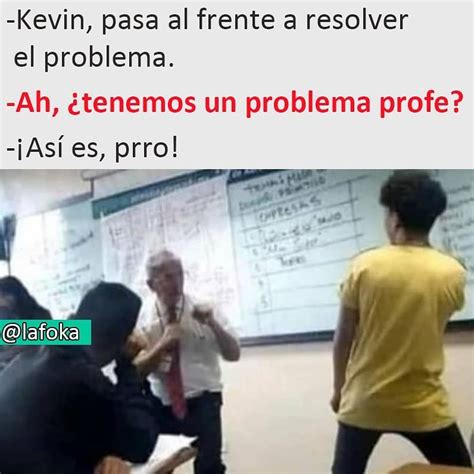 Kevin Pasa Al Frente A Resolver El Problema Ah Tenemos Un Problema