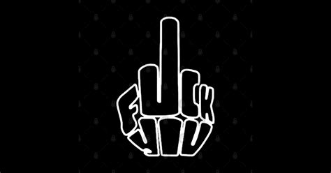 Fuck You Design Fuck You Sticker TeePublic