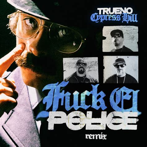 FUCK EL POLICE REMIX Single De Trueno Spotify